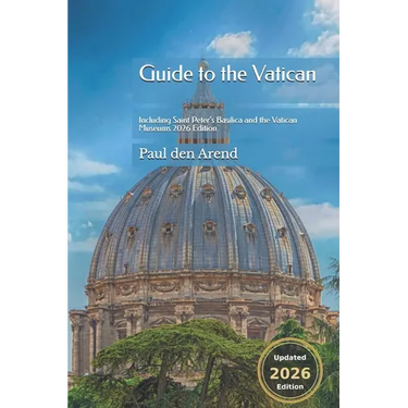Guide to the Vatican: Including Saint Peter's Basilica and the Vatican Museums