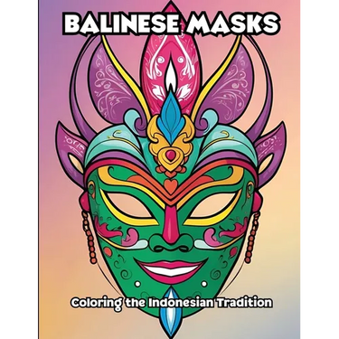 Balinese Masks: Coloring the Indonesian Tradition