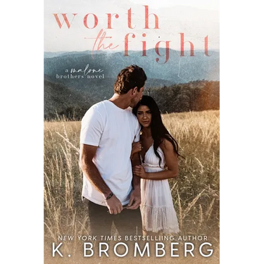 Worth the Fight (The Malone Brothers)