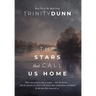 The Stars that Call Us Home