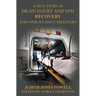 Brain Injury and NPH Recovery: For Family and Caregivers