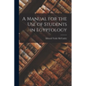 A Manual for the Use of Students in Egyptology