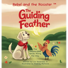 The Guiding Feather: The Helpers God Sends Along the Way