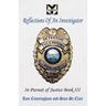 Reflections of an Investigator: In Pursuit of Justice Book III