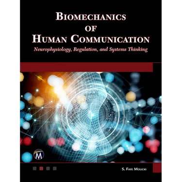 Biomechanics of Human Communication