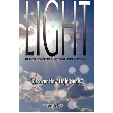 Light: Health Benefits & Medical Applications