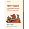 Hermeneutics: Principles and Processes of Biblical Interpretation