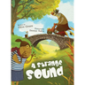 A Strange Sound: A gentle, rhyming picture book about curiosity, kindness, and finding love