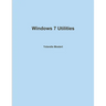 Windows 7 Utilities