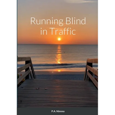 Running Blind in Traffic