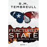 Fractured State
