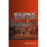Development, Security and Unending War: Governing the World of Peoples