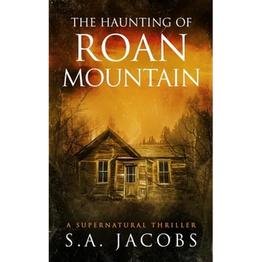 The Haunting of Roan Mountain