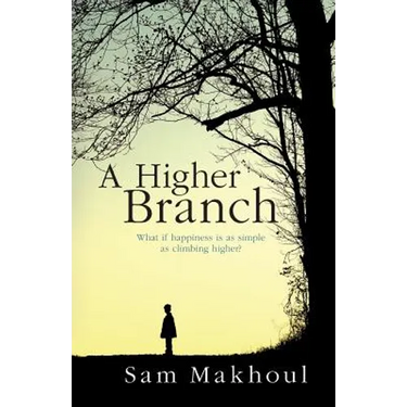 A Higher Branch: What if happiness is as simple as climbing higher?