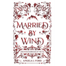 Married by Wind