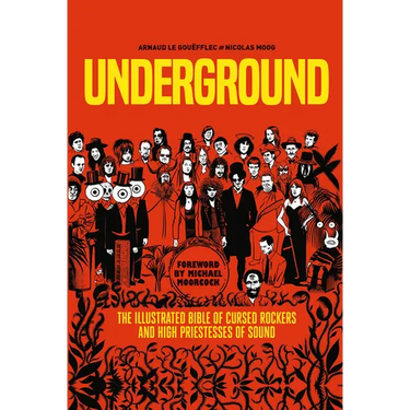 Underground: Cursed Rockers and High Priestesses of Sound