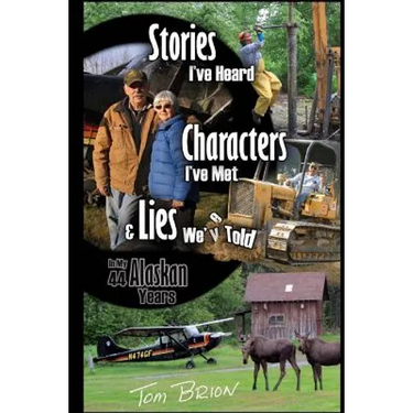 Stories I've Heard, Characters I've Met, & Lies We've Told