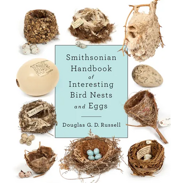 Smithsonian Handbook of Interesting Bird Nests and Eggs