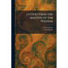 Letters From the Masters of the Wisdom