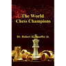The World Chess Champions