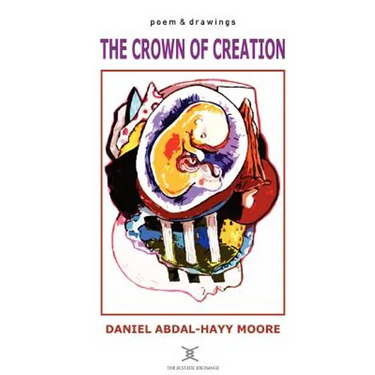 The Crown of Creation / Poems