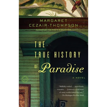 The True History of Paradise
