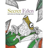 Secret Eden: anti-stress art therapy colouring book