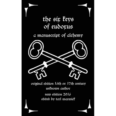 The Six Keys of Eudoxus: A Manuscript of Alchemy