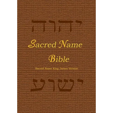Sacred Name Bible: Sacred Name King James Version