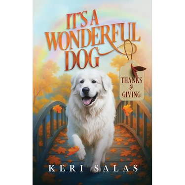 It's a Wonderful Dog - Thanks & Giving