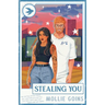 Stealing You