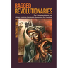 Ragged Revolutionaries: The Lumpenproletariat and African American Marxism in Depression-Era Literature