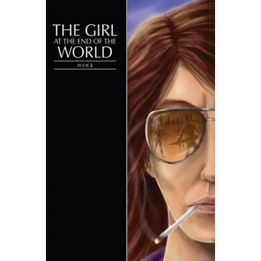 The Girl at the End of the World Book 2 (Girl Cover)
