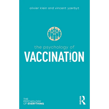 The Psychology of Vaccination
