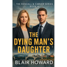 The Dying Man's Daughter: A Randall & Carver Mystery