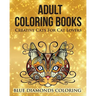 Creative Cats For Cat Lovers: Adult Coloring Book