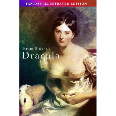 Bram Stoker's Dracula - Fantasy Illustrated Edition