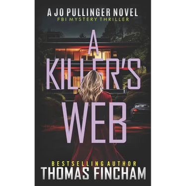A Killer's Web: FBI Mystery Thriller