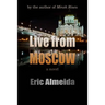 Live From Moscow