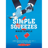 Simple Squeezes: Made Simple