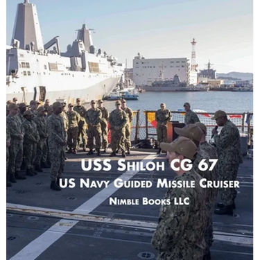 USS Shiloh Cg-67: US Navy Guided Missile Cruiser
