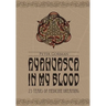 Ayahuasca in My Blood