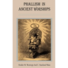 Phallism in Ancient Worships