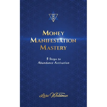 Money Manifestation Mastery: 5 Steps To Abundance Activation