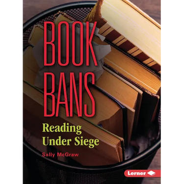 Book Bans: Reading Under Siege