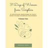31 Days of Women from Scripture Volume 1: Bible Study Guide