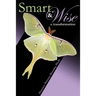 Smart & Wise: A Transformation