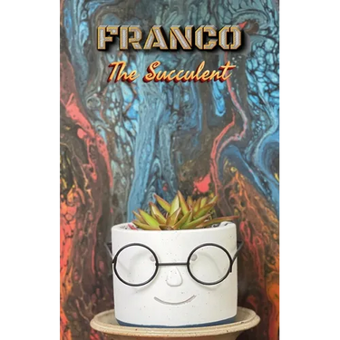 Franco the Succulent