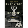 Bernstein and Robbins: The Early Ballets