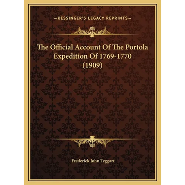 The Official Account Of The Portola Expedition Of 1769-1770 (1909)